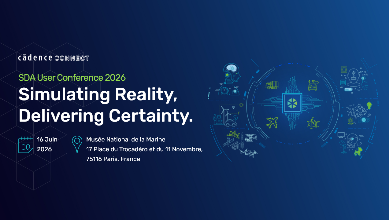 System Design & Analysis User Conference 2026 Paris | Cadence