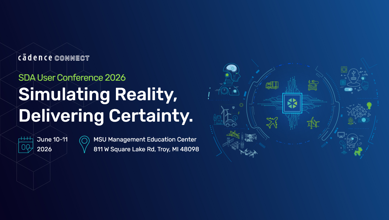 System Design and Analysis User Conference 2026 in Troy, Michigan | Cadence